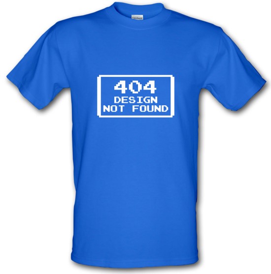 Design Not Found t-shirts